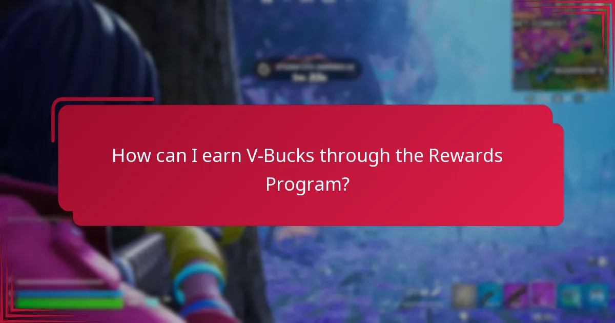 How can I earn V-Bucks through the Rewards Program?