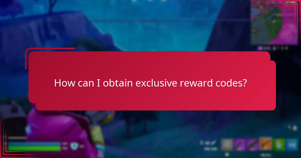 How can I obtain exclusive reward codes?
