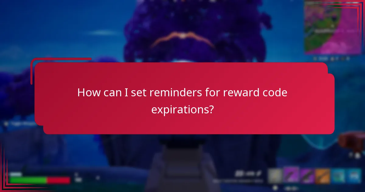 How can I set reminders for reward code expirations?