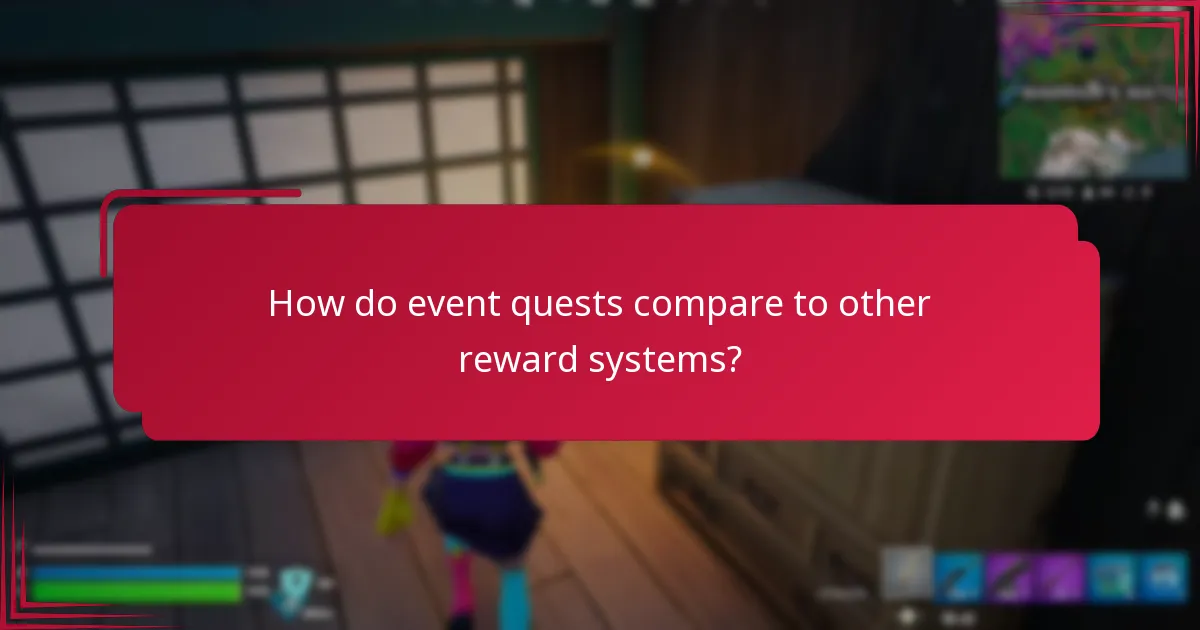 How do event quests compare to other reward systems?