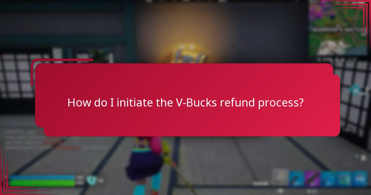 How do I initiate the V-Bucks refund process?