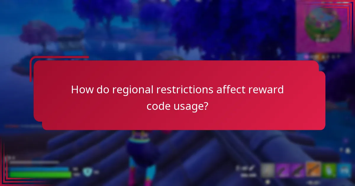How do regional restrictions affect reward code usage?