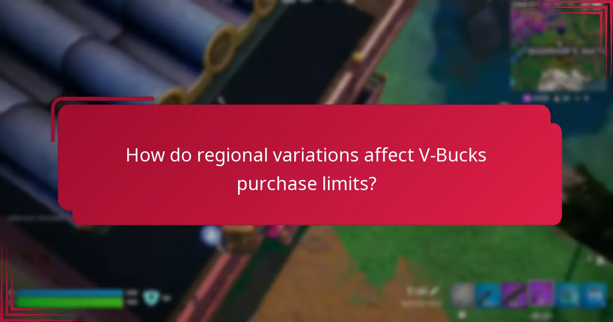 How do regional variations affect V-Bucks purchase limits?