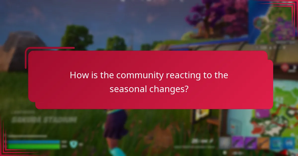 How is the community reacting to the seasonal changes?