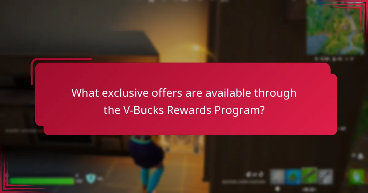 What exclusive offers are available through the V-Bucks Rewards Program?