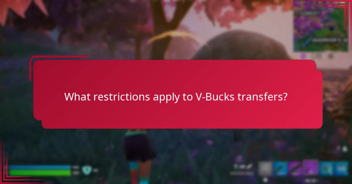 What restrictions apply to V-Bucks transfers?