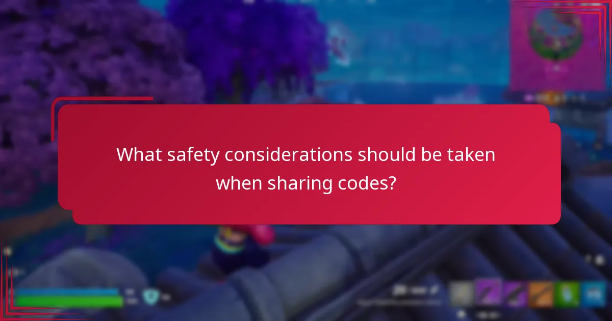 What safety considerations should be taken when sharing codes?