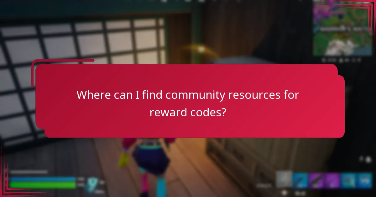 Where can I find community resources for reward codes?