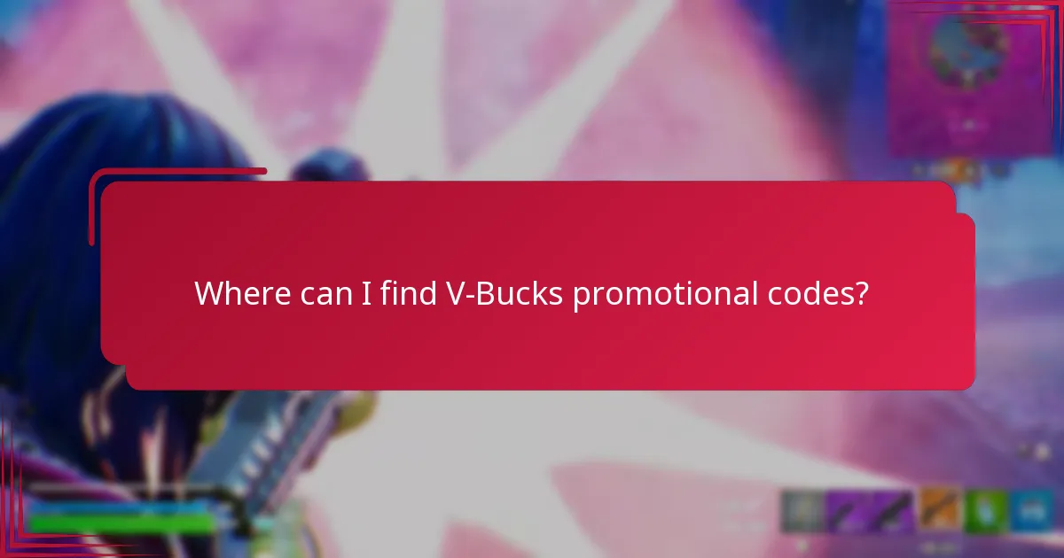 Where can I find V-Bucks promotional codes?